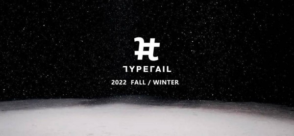 " 街头社交"品牌 TYPETAIL发布最新2022秋冬系列