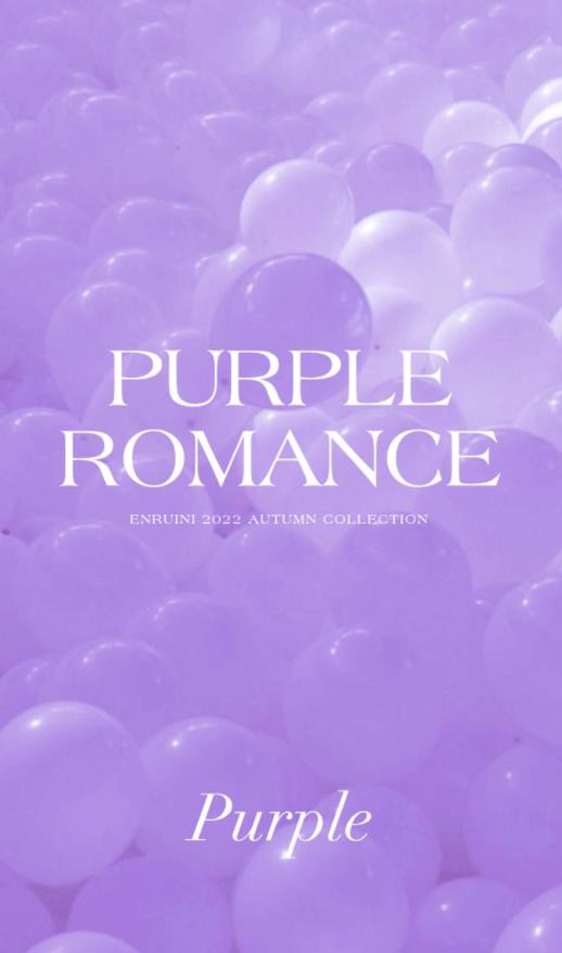 ENRUINI恩瑞妮 | 梦幻紫的浪漫